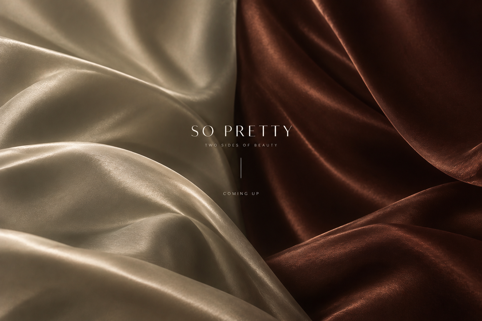 SO PRETTY — Coming Up